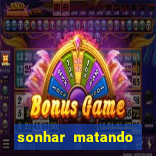 sonhar matando porco jogo do bicho